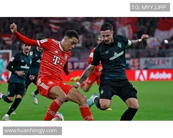 不莱梅与拜仁精彩对决直播全程回顾与分析 不莱梅与拜仁精彩对决直播全程回顾与分析