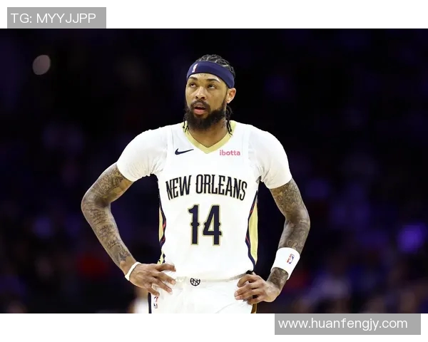 布兰登英格拉姆：从新秀到全明星的成长之路与篮球梦想